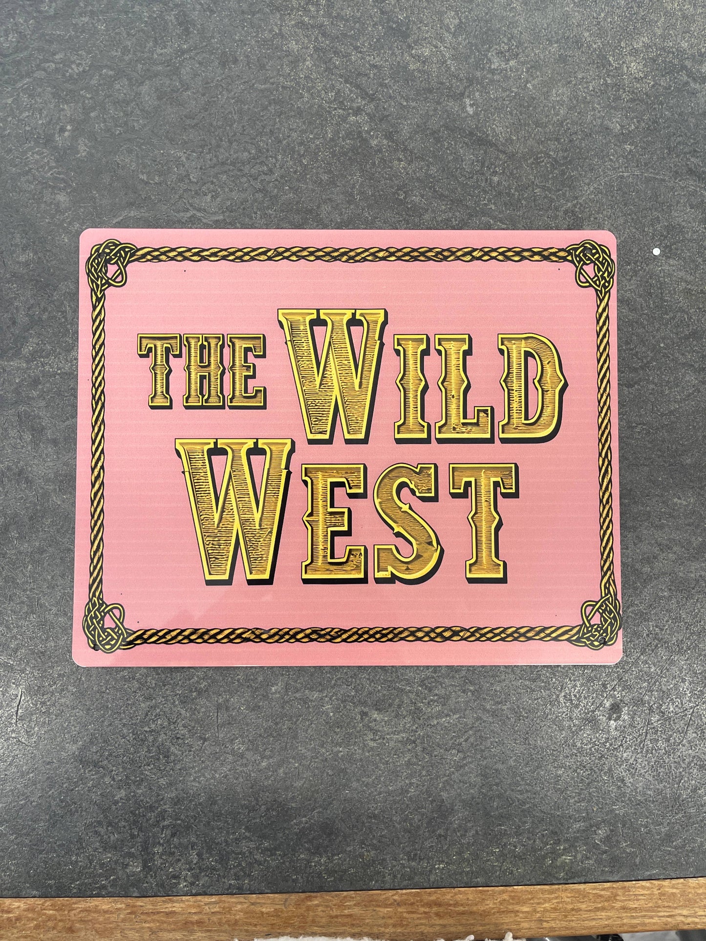 Quote The Wild West Cowboy Western Art Metal Sign Plaque: 8x10inch